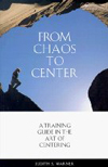 From Chaos to Center