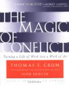 The Magic of Conflict